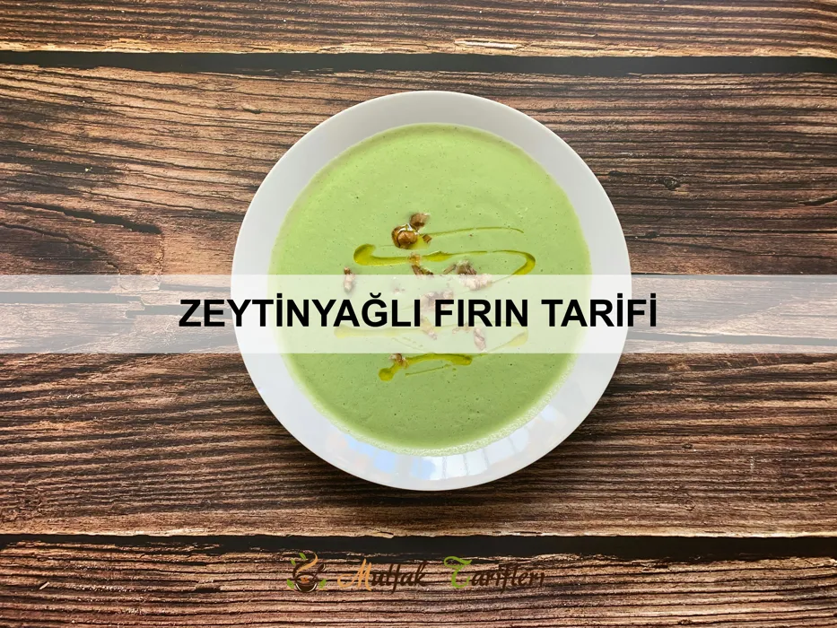 Zeytinyağlı Fırın Tarifi