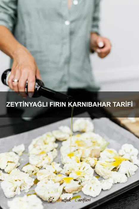 Zeytinyağlı Fırın Karnıbahar Tarifi