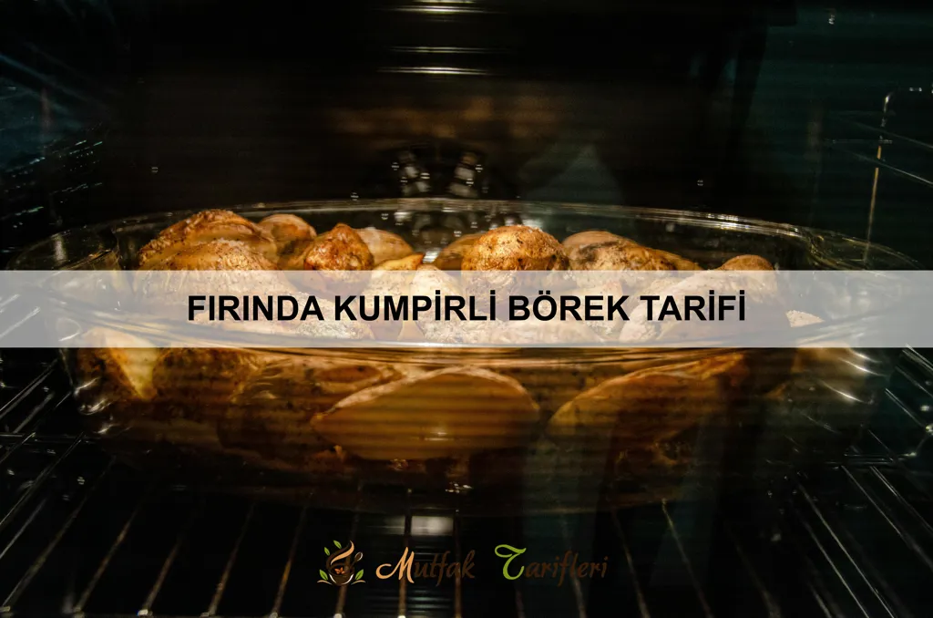 Fırında Kumpirli Börek Tarifi