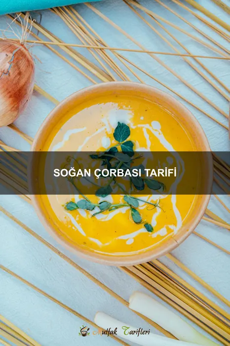 Soğan Çorbası Tarifi