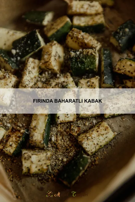 Fırında Baharatlı Kabak