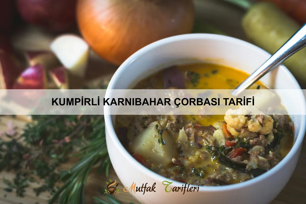 Kumpirli Karnıbahar Çorbası Tarifi