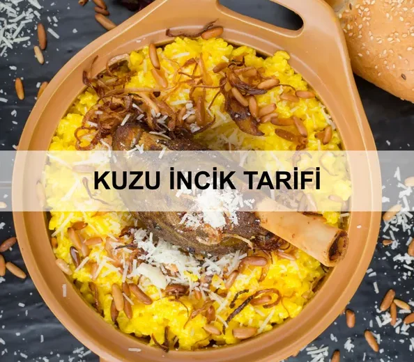 Kuzu İncik Tarifi
