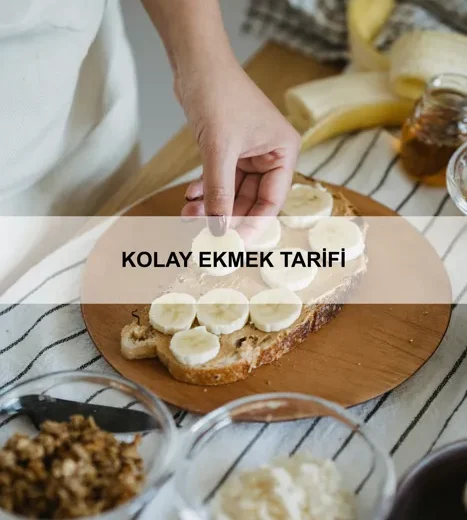 Kolay Ekmek Tarifi