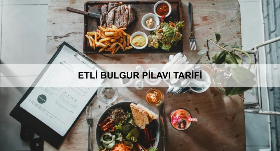 Etli Bulgur Pilavı Tarifi
