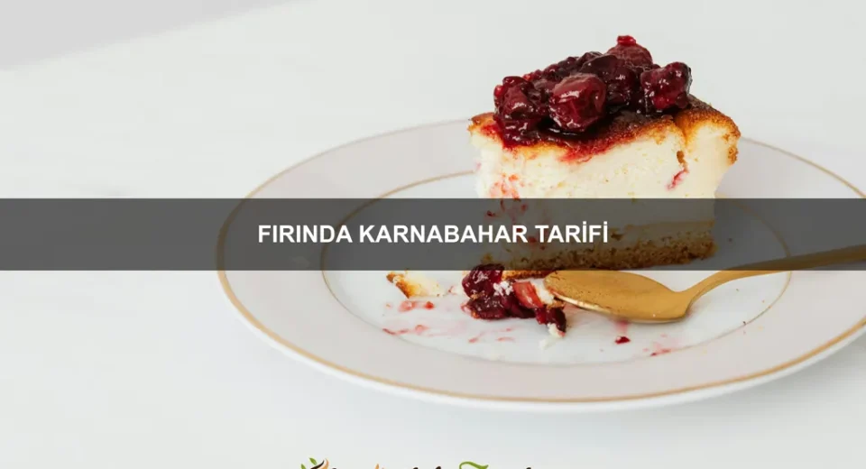 Fırında Karnabahar Tarifi