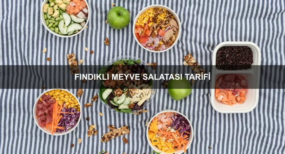 Fındıklı Meyve Salatası Tarifi