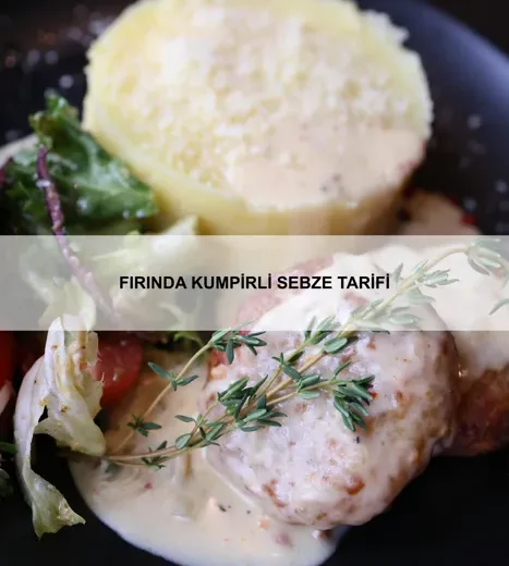 Fırında Kumpirli Sebze Tarifi