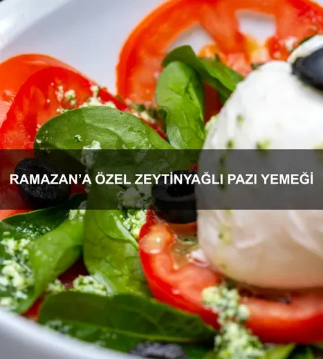 Ramazan’a Özel Zeytinyağlı Pazı Yemeği