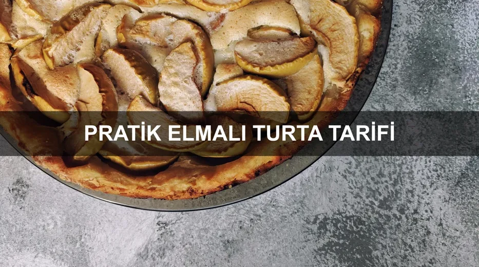 Pratik Elmalı Turta Tarifi