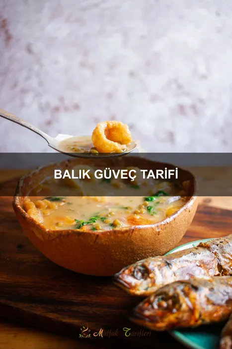 Balık Güveç Tarifi