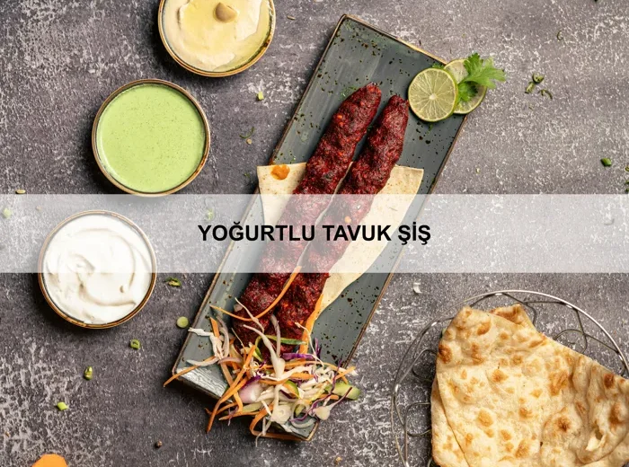 Yoğurtlu Tavuk Şiş