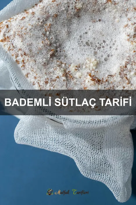 Bademli Sütlaç Tarifi