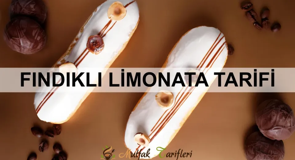 Fındıklı Limonata Tarifi