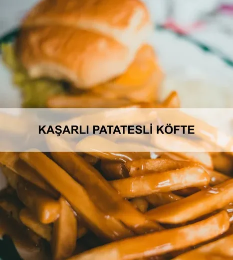 Kaşarlı Patatesli Köfte