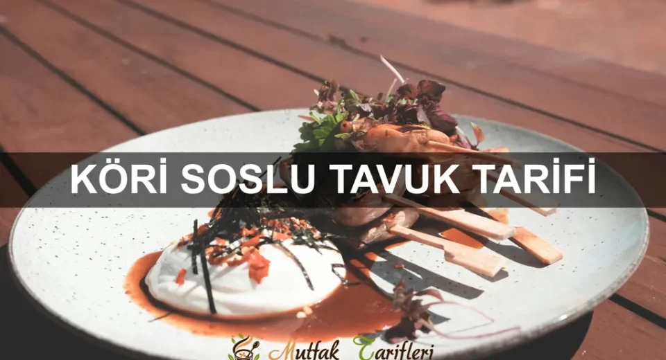 Köri Soslu Tavuk Tarifi