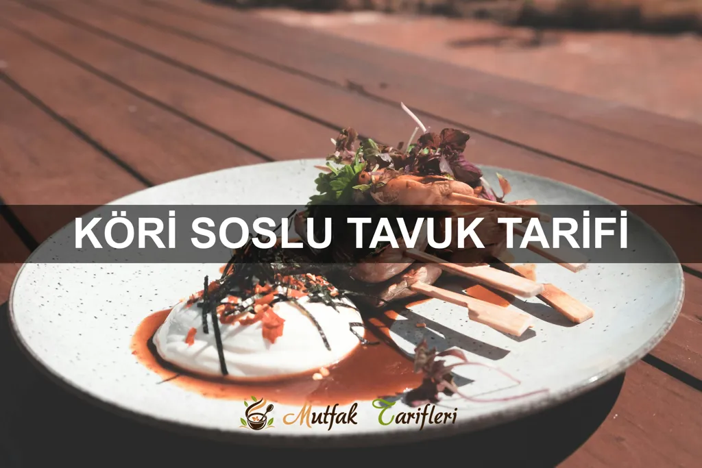Köri Soslu Tavuk Tarifi