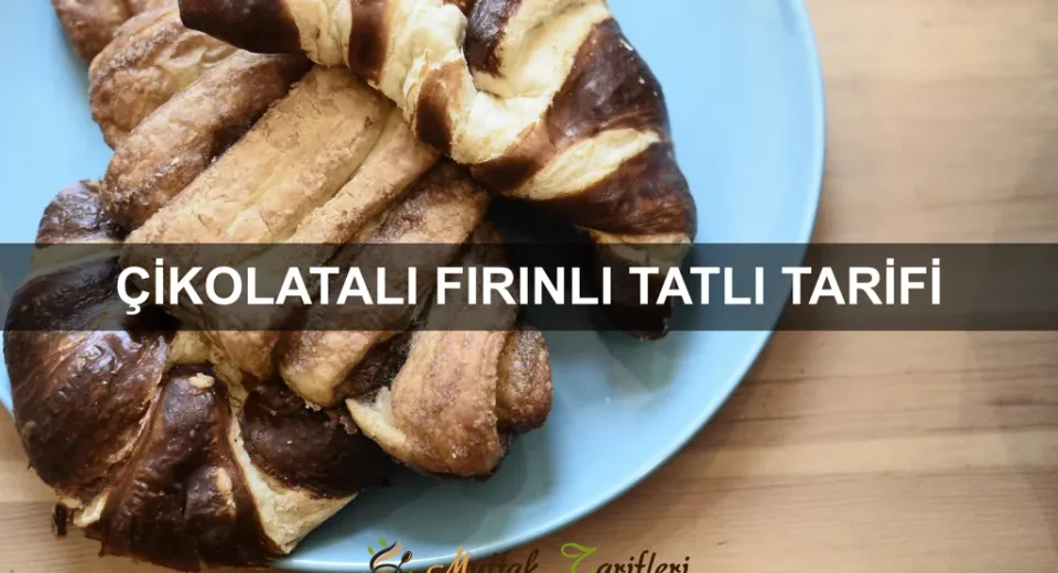 Çikolatalı Fırınlı Tatlı Tarifi