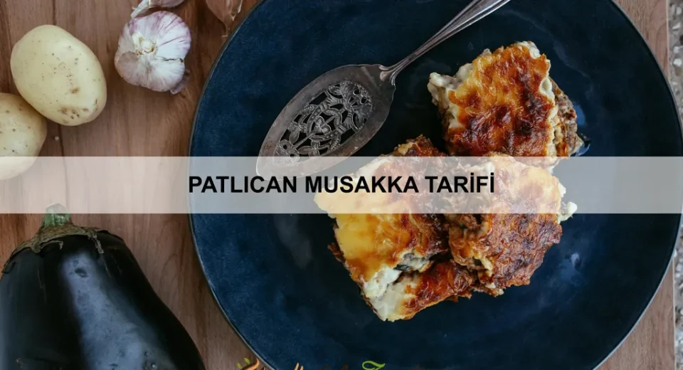 Patlıcan Musakka Tarifi
